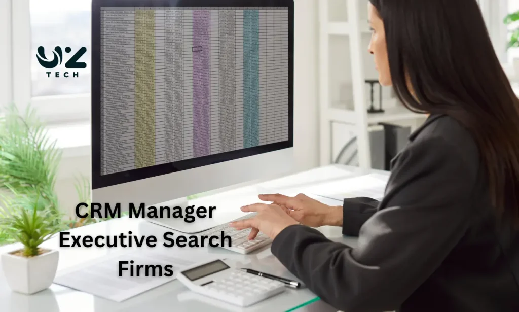 CRM Manager Executive Search Firms