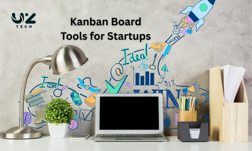 Kanban Board Tools for Startups