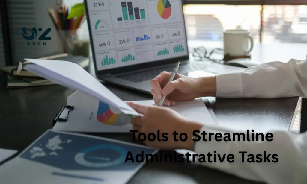 Tools to Streamline Administrative Tasks