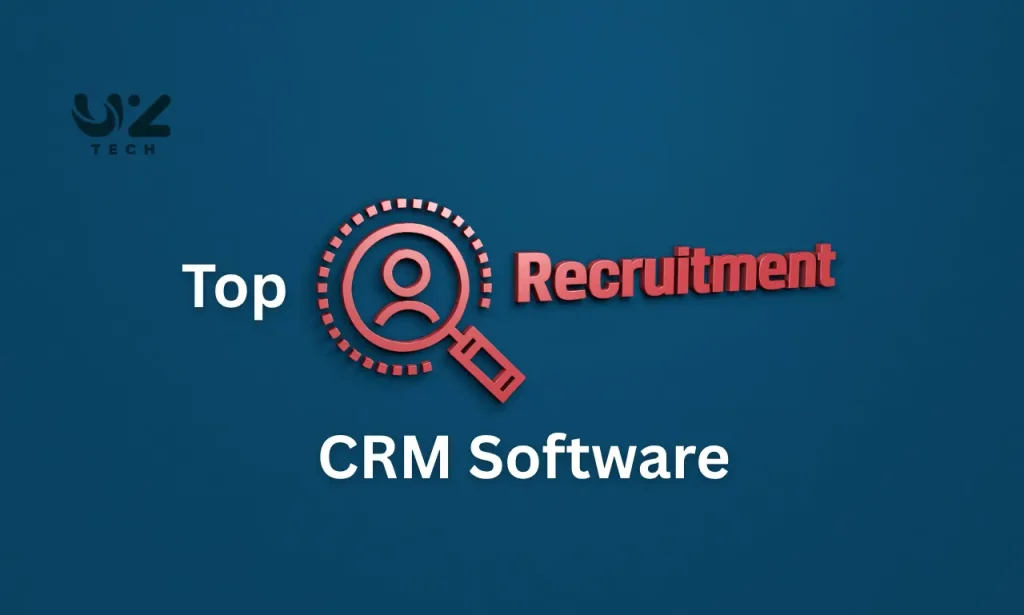 Top Recruitment CRM Software