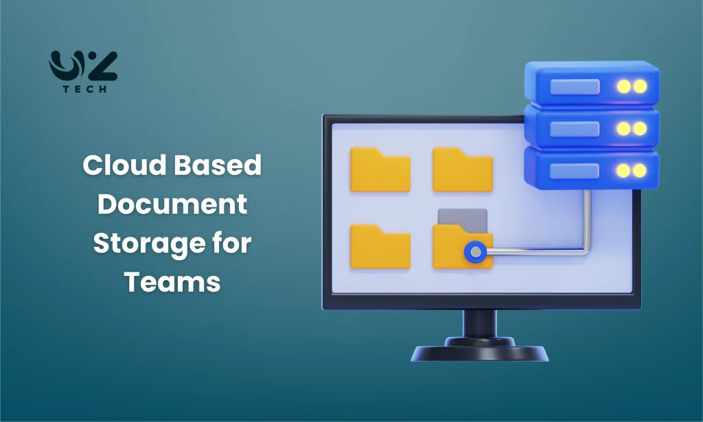 Cloud Based Document Storage for Teams