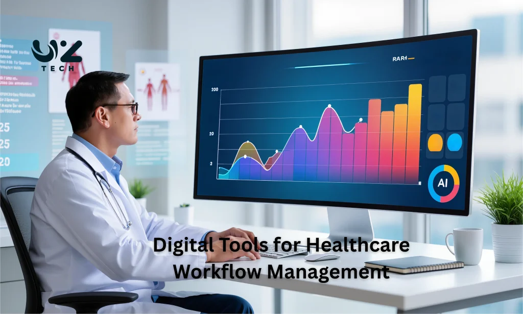 Digital Tools for Healthcare Workflow Management