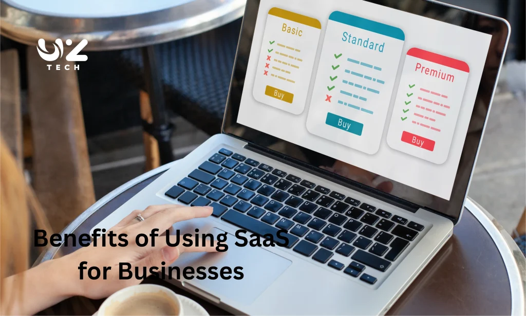 Benefits of Using SaaS for Businesses