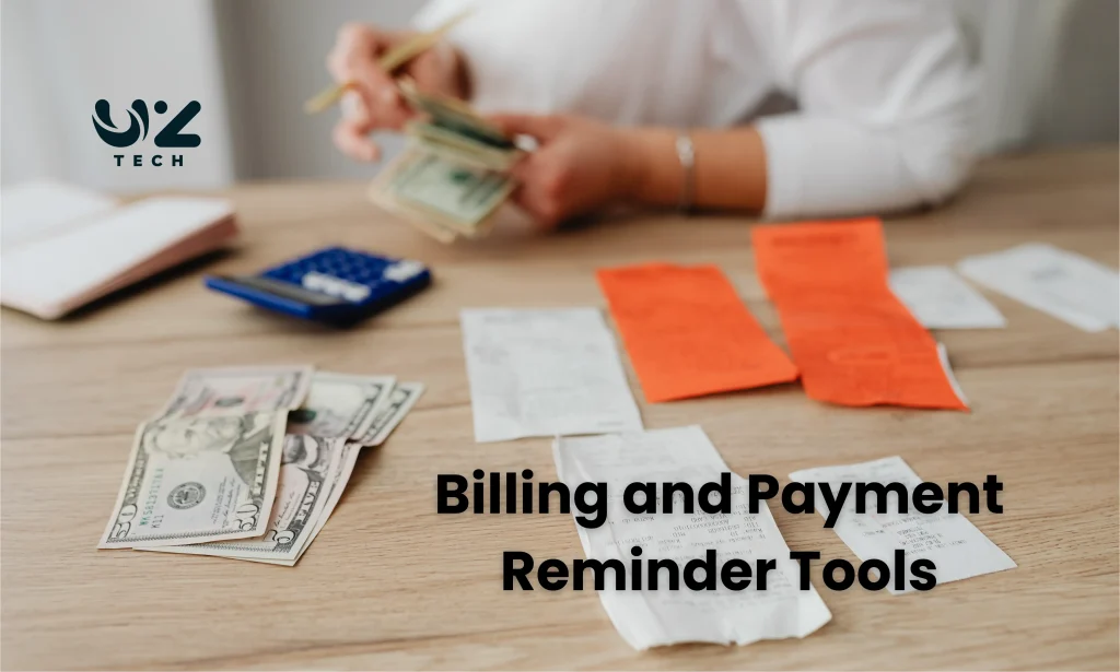 Billing and Payment Reminder Tools