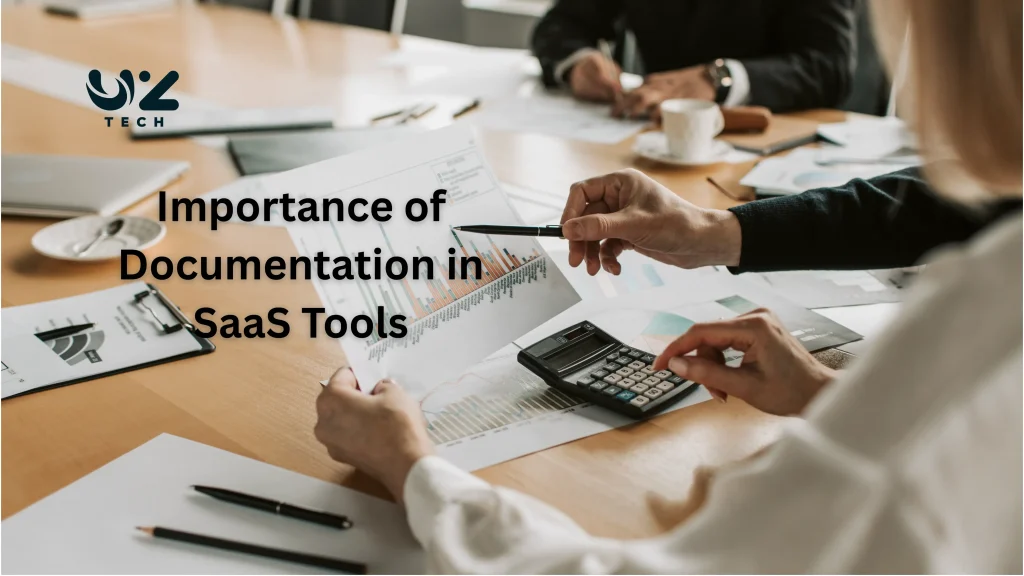 Importance of Documentation in SaaS Tools
